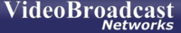 Video Broadcast Networks